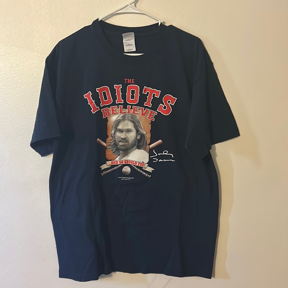 "The IDIOTS BELIEVE and So Should You!" JOHNNY DAMON (LG) T-Shirt BOSTON RED SOX